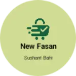 Business logo of New fasan
