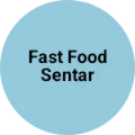 Business logo of Fast food sentar