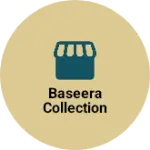Business logo of Baseera collection