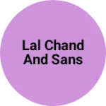 Business logo of Lal chand and sans