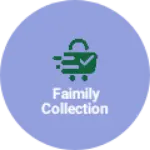 Business logo of Faimily collection