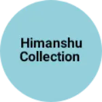 Business logo of Himanshu collection