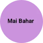 Business logo of Mai Bahar