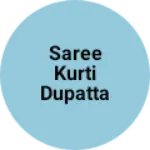 Business logo of Saree kurti dupatta manufacturing