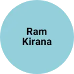 Business logo of Ram kirana
