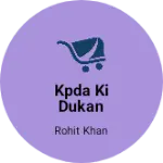 Business logo of Kpda ki dukan