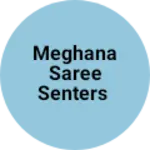 Business logo of Meghana saree senters