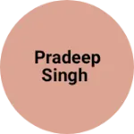 Business logo of Pradeep Singh