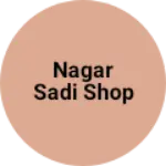 Business logo of Nagar sadi shop
