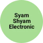 Business logo of Syam Shyam electronic