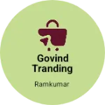 Business logo of Govind Tranding company