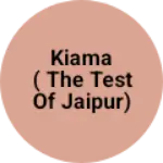 Business logo of Kiama ( The test of Jaipur)