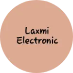 Business logo of laxmi electronic