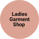 Business logo of Ladies garment shop