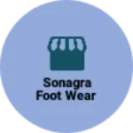 Business logo of Sonagra Foot Wear