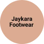 Business logo of Jaykara footwear