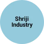 Business logo of Shriji Industry