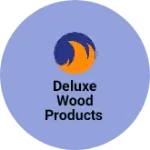 Business logo of Deluxe Wood Products