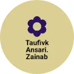 Business logo of Taufivk Ansari. Zainab garment