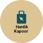 Business logo of Hardik kapoor
