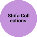Business logo of Shifa Collections