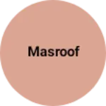Business logo of Masroof