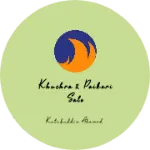 Business logo of Khuchra & paikari sale