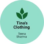 Business logo of Tina's clothing