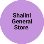 Business logo of Shalini general store