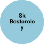 Business logo of sk bostoroloy