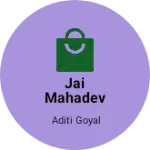 Business logo of Jai mahadev