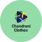 Business logo of Ms.Chandrani Clothes