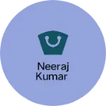 Business logo of Neeraj kumar
