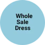Business logo of Whole sale dress manterial