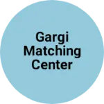 Business logo of Gargi matching center