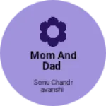 Business logo of Mom and dad