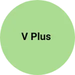 Business logo of V PLUS