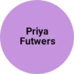 Business logo of Priya futwers