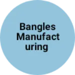 Business logo of Bangles manufacturing