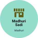 Business logo of Madhuri Sadi center