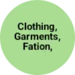 Business logo of Clothing, garments, fation, and, textils
