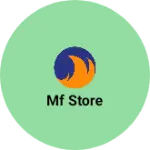 Business logo of Mf store