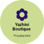 Business logo of Yazhini boutique