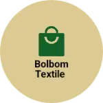 Business logo of BOLBOM TEXTILE