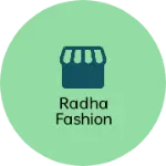 Business logo of Radha fashion