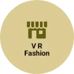 Business logo of V R fashion