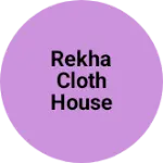 Business logo of Rekha cloth House