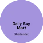 Business logo of Daily buy mart