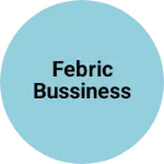 Business logo of Febric bussiness