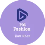Business logo of Hd fashion